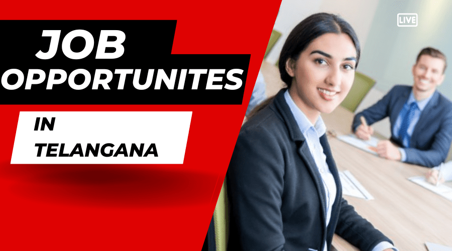 job opportunities in Telangana